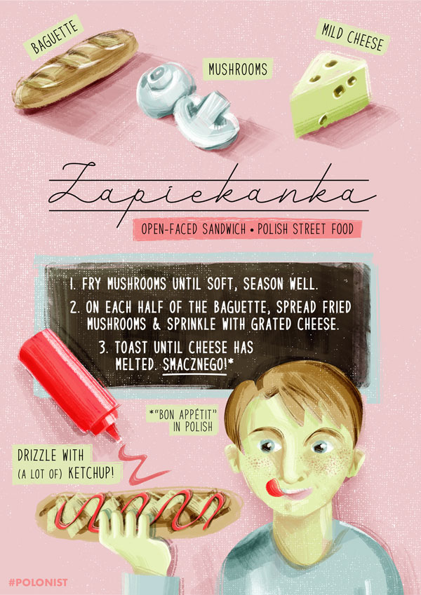 Illustrated recipe for Polish Zapiekanka fast food: a baked baguette with mushrooms and cheese. Illustrated by Kasia Kronenberger